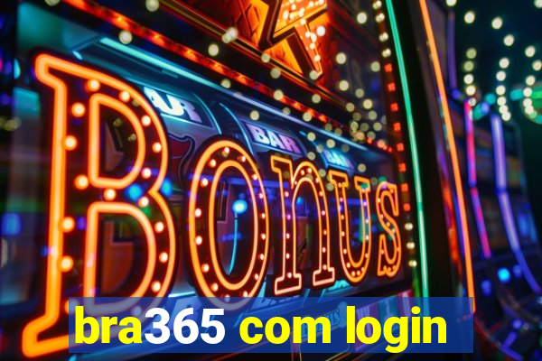 bra365 com login